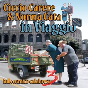 In viaggio, Vol. 3 (Folkomico calabrese)