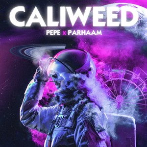 Caliweed (Explicit)