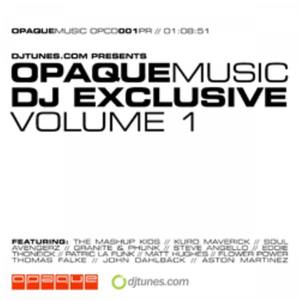 Opaquemusic DJ Exclusive Vol. 1