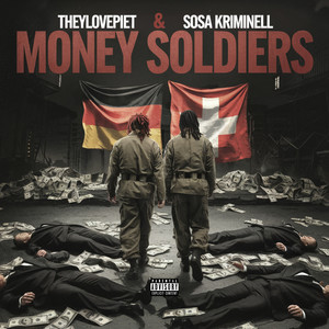 Money Soldiers (Explicit)