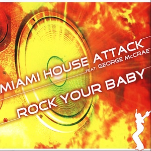 Rock your baby (feat. George McCrae)