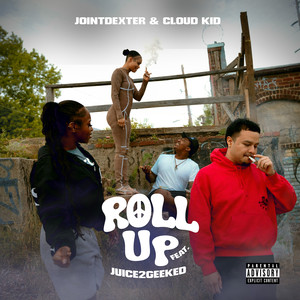 Roll Up (Explicit)