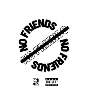No Friends Freestyle (Radio Edit)