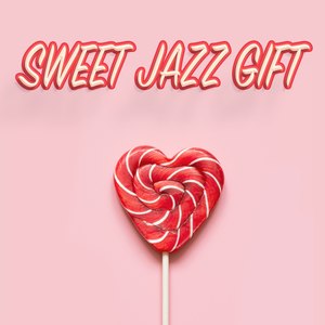 SWEET JAZZ GIFT