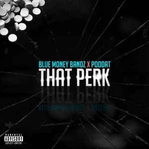 That Perk (Explicit)