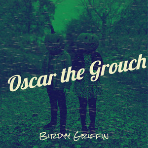 Oscar the Grouch (Explicit)