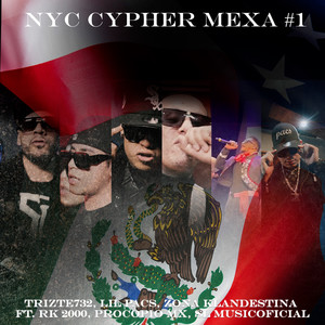 Nyc Cypher Mexa #1 (Explicit)