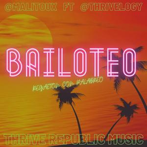 Bailoteo (feat. Malitoux)