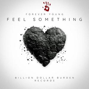 Feel Something (Explicit)