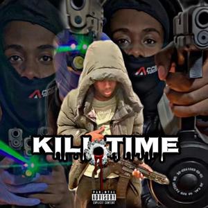 Kill Time (Explicit)