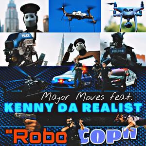 Robo Cop (feat. Major Moves) (Explicit)