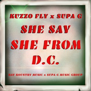 She Say She From Dc