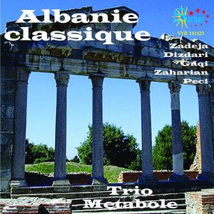 Zadeja, Dizdari, Zaharian: Albanie classique