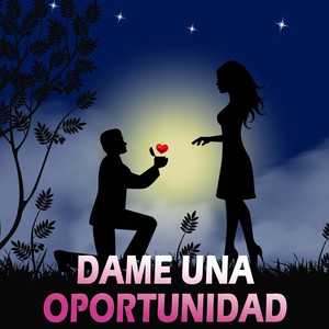 Dame una Oportunidad (Remix)