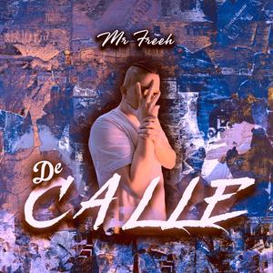 De Calle (Explicit)
