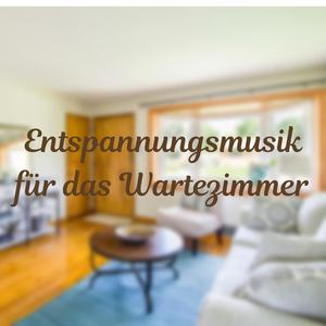 Entspannungsmusik für das Wartezimmer