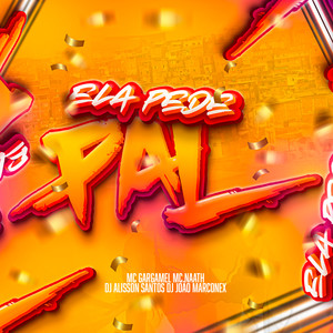 Ela Pede Pal (Explicit)