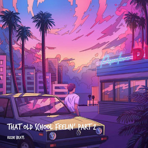 That Old School Feelin'(Pt. 2)