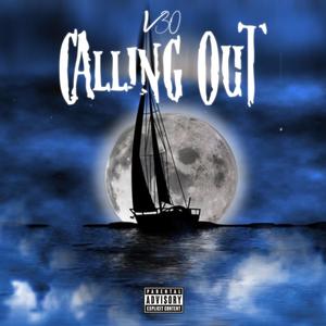 Calling Out (Explicit)