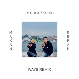 Makan Berak (Ways Remix) [Explicit]