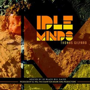 Idle Minds(feat. Lade Breez) (Explicit)