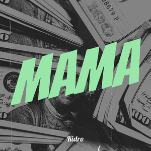 Mama (Explicit)