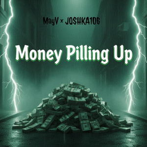 MayV - Money Piling Up (Explicit)