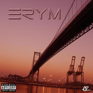 E.R.Y.M. (Explicit)