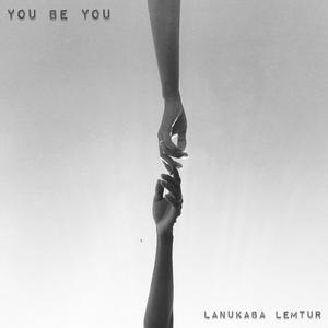 You Be You (Soul Version)