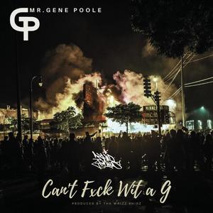 Can't Fxck Wit a G (feat. Khid Genius, WRIZZWIZZ & Whizz Khidz) (Instrumental)