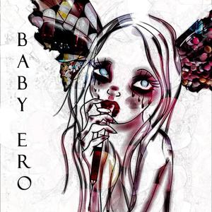 Baby Ero (Explicit)