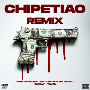 Chipetiao (remix) [Explicit]