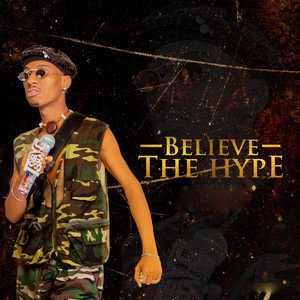 Believe The Hype (Explicit)