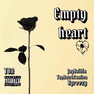 Empty Heart (Explicit)