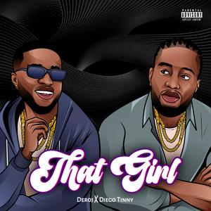 That Girl (with Diego Tinny) [Explicit]