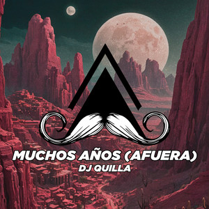 Muchos Años - Afuera
