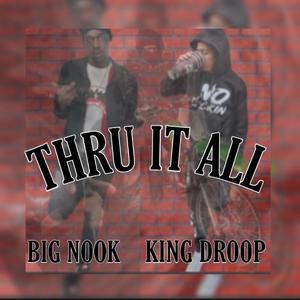 Thru it all(feat. Big Nook) (Explicit)