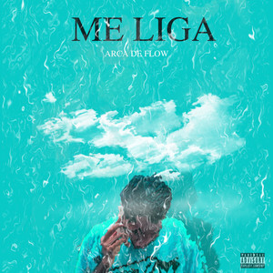 Me Liga (Explicit)