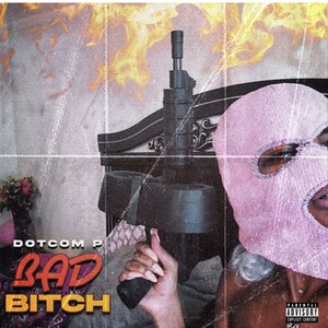 Bad ***** (Explicit)