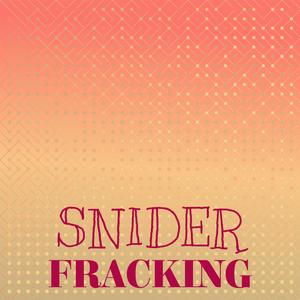 Snider Fracking