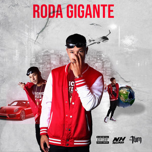 Roda Gigante (Explicit)