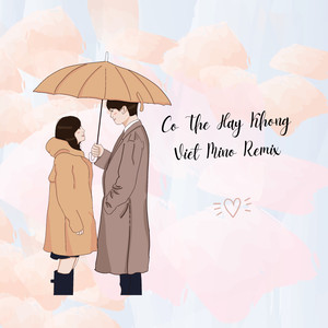 Có Thể Hay Không (Remix|Full Instrumental)