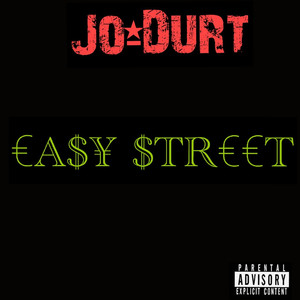 Easy Street (Explicit)