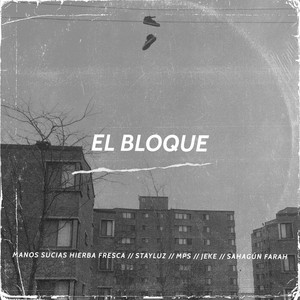 El Bloque (Explicit)