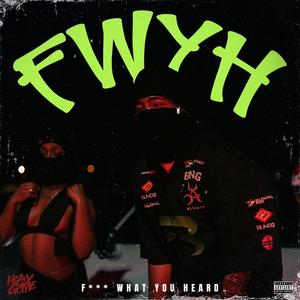 FWYH (Explicit)