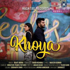 Khoya(feat. Rajat Arora)