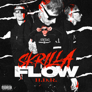 Skrilla Flow (Explicit)