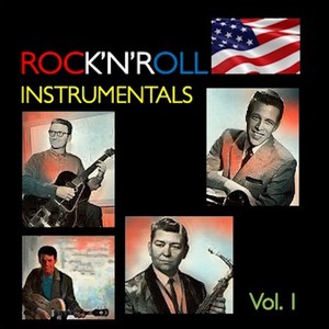 Rock 'n' Roll Instrumentals, Vol. 1