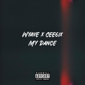 My Dance (indomie) [Explicit]