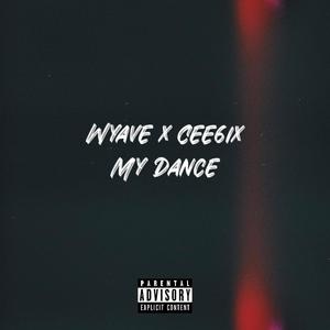 My Dance (indomie) (Explicit)